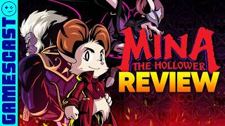 Mina the Hollower Review - Kinda Funny Gamescast