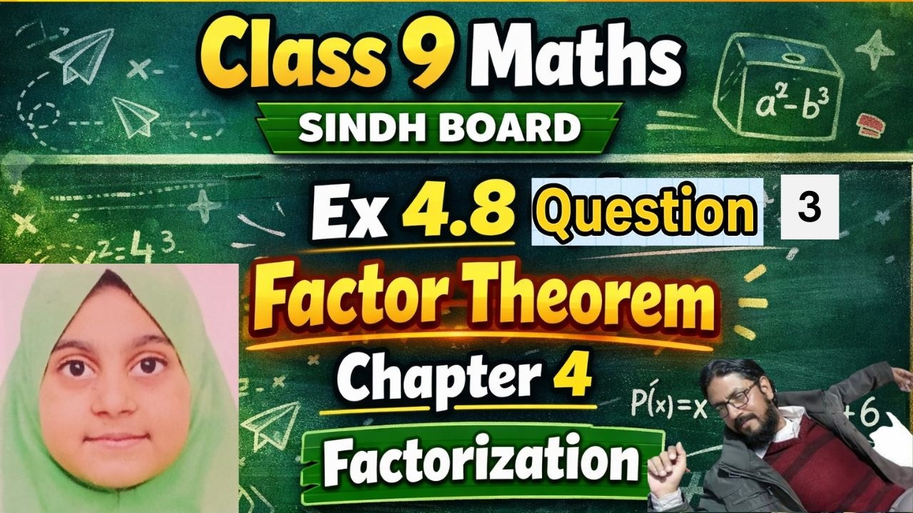 Class 9 Maths Sindh Board | Ex 4.8 Q3 Factor Theorem | Chapter 4 ...