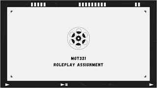 MGT321 ROLEPLAY ASSIGNMENT