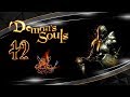 Demon Souls - [#12] Dirty Colossus + Dragon God