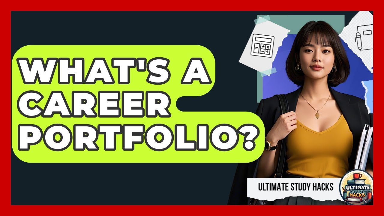 What's A Career Portfolio? - Ultimate Study Hacks