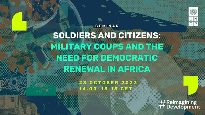 Soldiers and Citizens: Military Coups and the Need for Democratic Renewal in Africa
