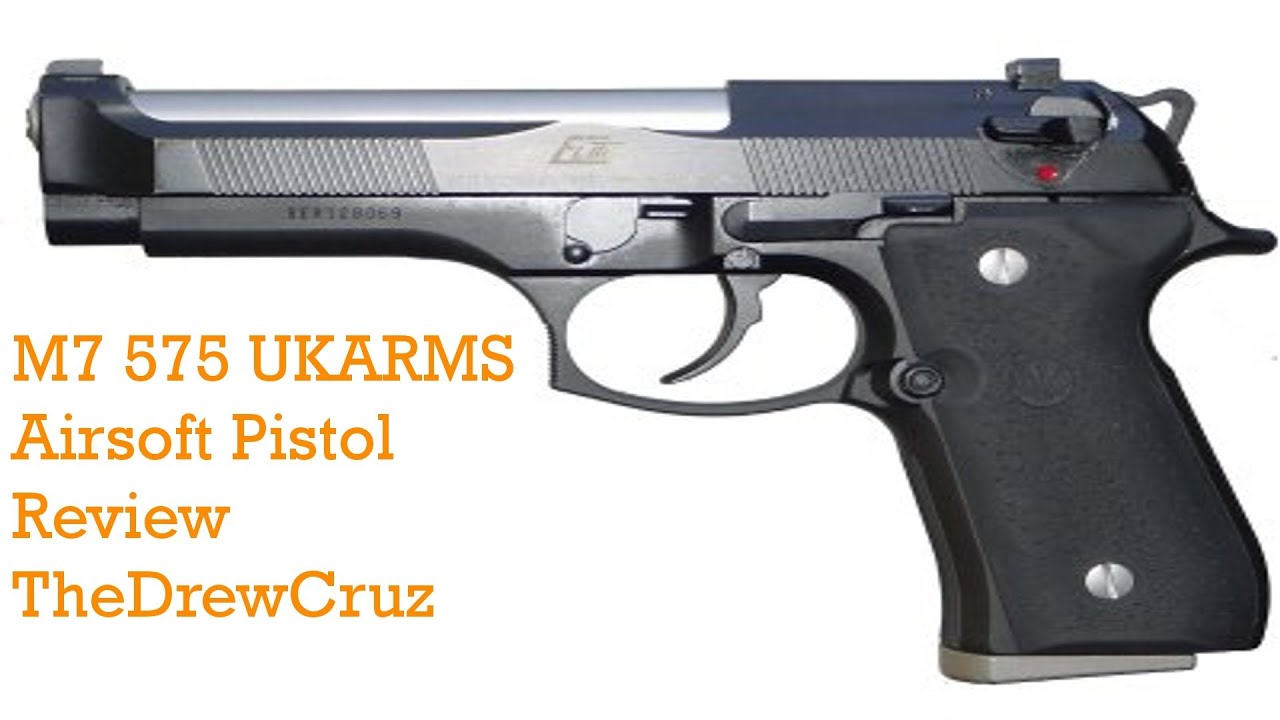 M7 575 UKARMS Airsoft Pistol Review YouTube