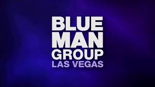 Blue Man Group | Sizzle Reel 2018