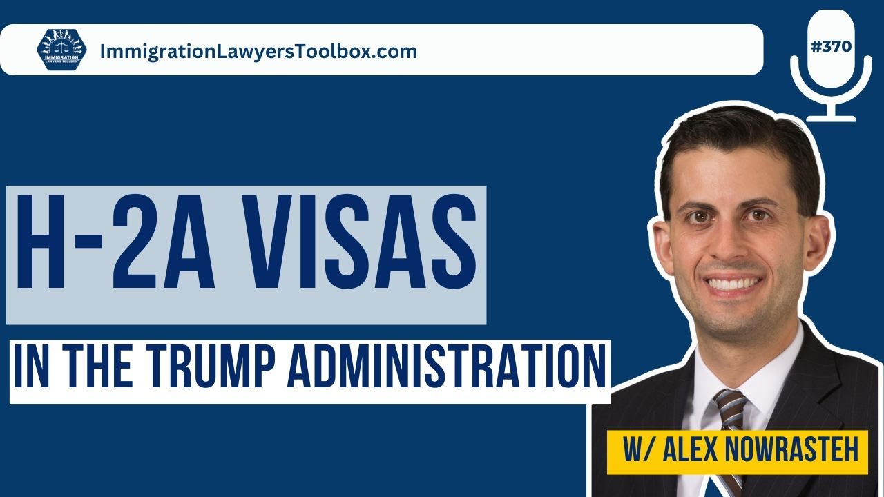 H-2A Visas in The Trump Administration