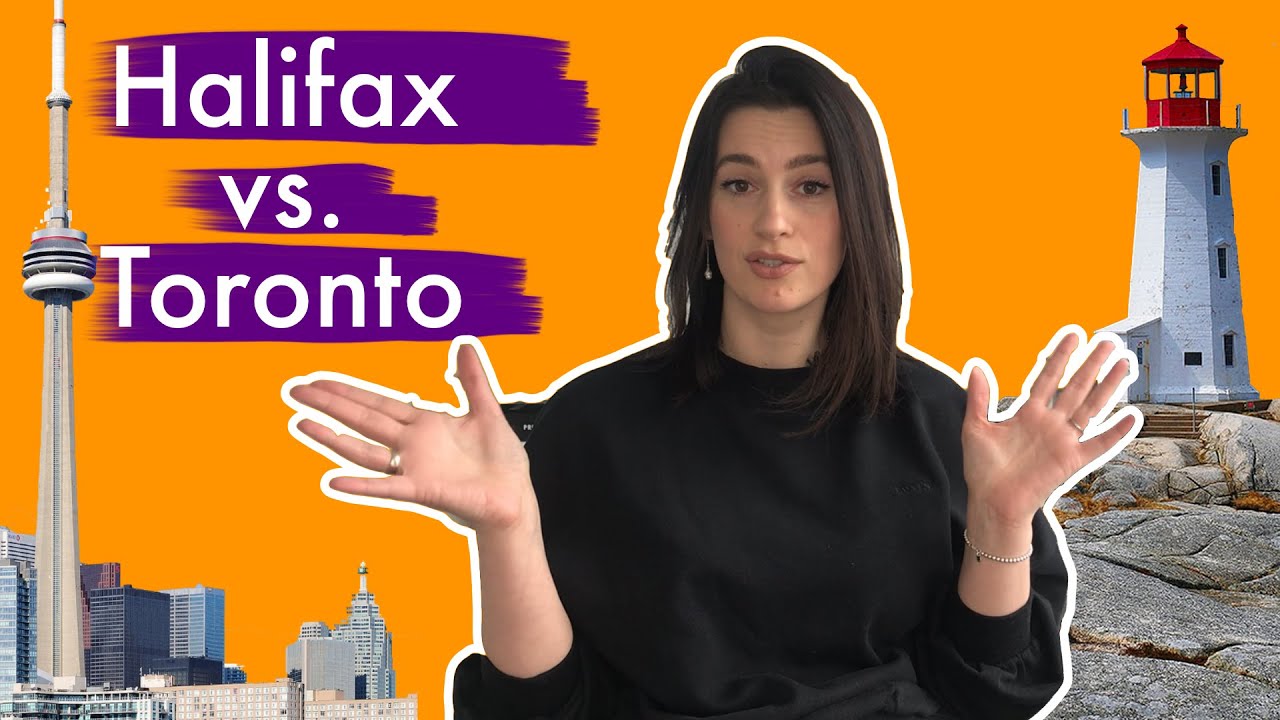Why I moved to Toronto from Halifax | Ontario vs Nova Scotia | Which ...
