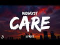 midwxst - Care (Lyrics)