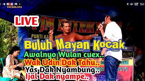 Live..KOCAK " Buluh Mayan" || lagu Jambi || Wak Udin~Yas Kelana~Wulan Tano~Ijal Bae || Pjm Music.