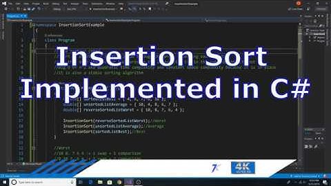 Insertion Sort Implemented in C#
