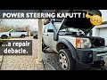 Power steering kaputt  repair debacle  land rover discovery  s5ep7