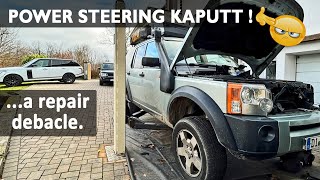 Power Steering kaputt - Repair debacle ? Land Rover Discovery / S5-Ep7
