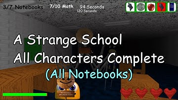 All Characters All Notebooks (BBCCS4: A Strange School)