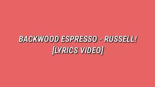 BACKWOOD ESPRESSO - Pryde [LYRICS VIDEO]