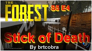 The Forest | S5 E4 (Stick of death)