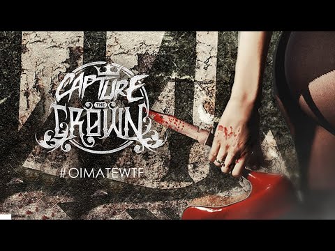 Capture The Crown // #OIMATEWTF ( Ft. Denis Stoff ) [Sub. Español]