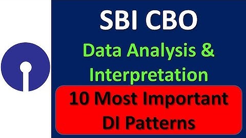 SBI CBO 2020 Preparation | SBI CBO Data Analysis and Interpretation | 10 Most Important DI Patterns