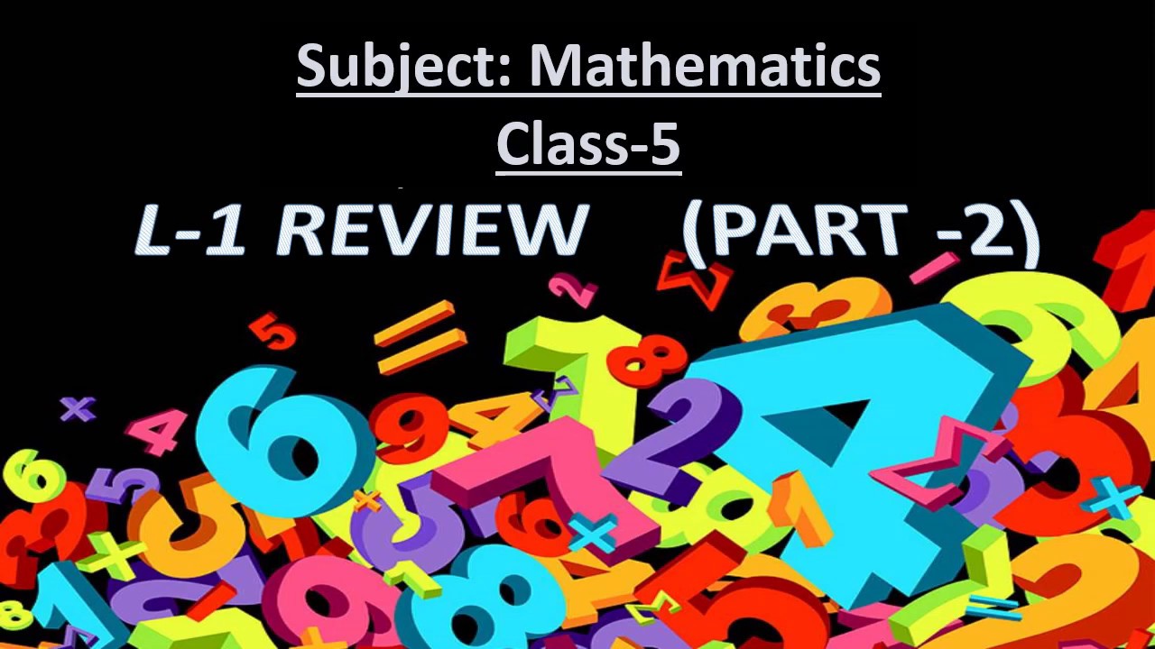 Play with numbers: Class 5,Let's Revise Part-2 - YouTube