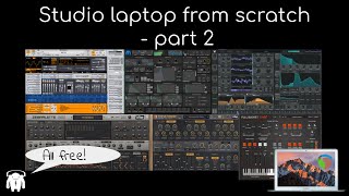 Building a Studio Laptop from Scratch part 2: SoftSynths!