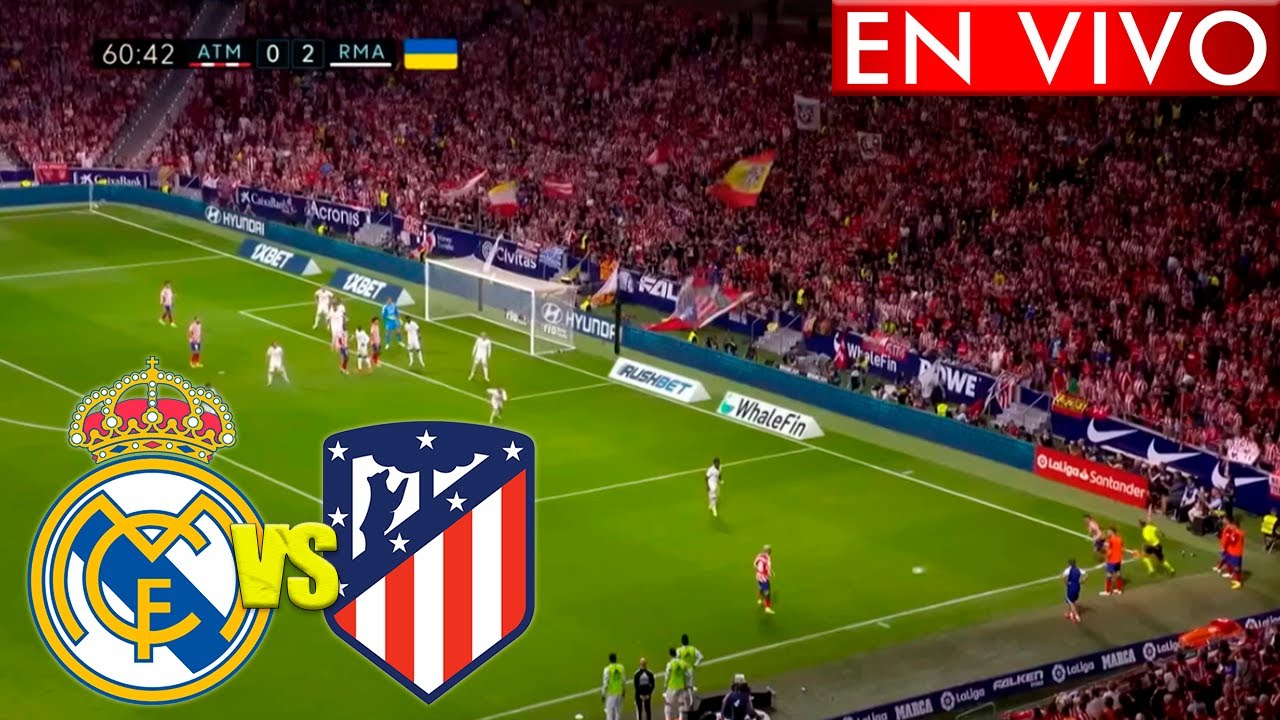 REAL MADRID vs ATLETICO DE MADRID EN VIVO🔴|JORNADA 23_38|LIGA ESPAÑOLA ...