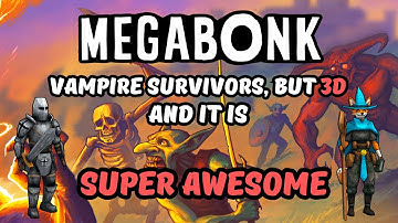 Megabonk Is Vampire Survivors in 3D… and It’s Awesome!