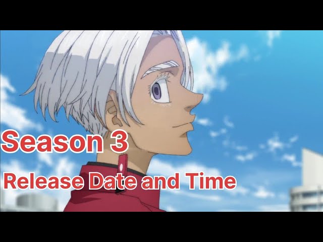 Countdown To Tokyo Revengers  Season 3 Episode 12 Release Date