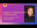 WEEKLY ASTROLOGY HOROSCOPE APRIL 11-JUPITER NEPTUNE CONJUNCTION