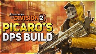 My **BEST DPS BUILD** just got EVEN STRONGER! - The Division 2 Picaro's DPS Build