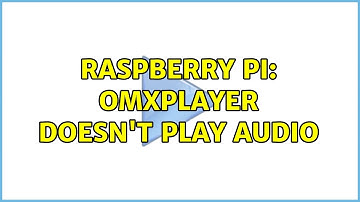 Raspberry Pi: omxplayer doesn