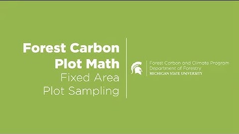 Forest Carbon Plot Math  Fixed Area Sampling