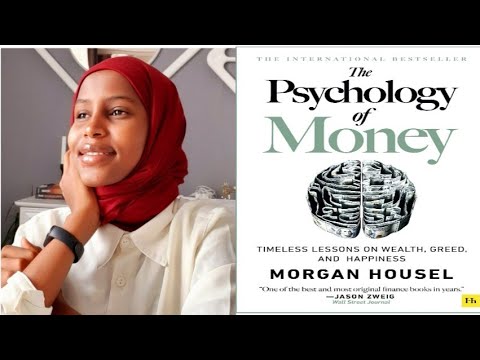 wax ka ogaaw buugga The Psychology of Money by Morgan Housel.