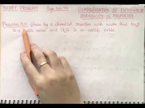 Show by a chemical reaction with water that Na2O is a basic oxide and Cl2O7 is an acidic oxide.