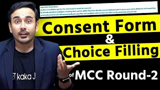 Consent Form & Choice Filling of AIQ MCC Round 2