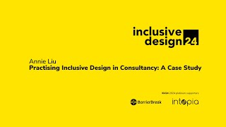 Famous Annie Liu / Practising Inclusive Design in Consultancy: A Case Study #id24 2024 Profile