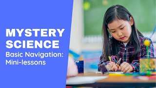Mystery Science Basic Navigation - Mini-lessons