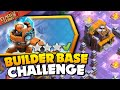 Easily 3 Star the Builder Base of the North Challenge (Clash of Clans)