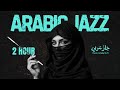 LIVE Cairo Nights Western Arabic Jazz Fusion Relaxing Night Lounge 