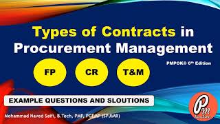Types of Contracts in Procurement Management | PMP Exam | Fixed Price, Cost Reimbursable and T&M |