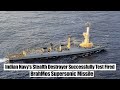 Indian Navy's Stealth Destroyer Successfully Test Fired BrahMos Supersonic Missile