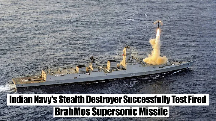 Indian Navy's Stealth Destroyer Successfully Test Fired BrahMos Supersonic Missile - DayDayNews