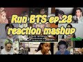 [BTS] Run BTS 달려라 방탄 ep.28｜reaction mashup