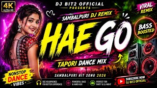 Hae Go 🥀 Sambalpuri DJ Remix 2026 | Full Bass Boosted | New Viral Dance Mix | DJ BIT2 