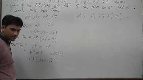 Which of the following are APs ? If they form an AP, find the common difference d and write three m