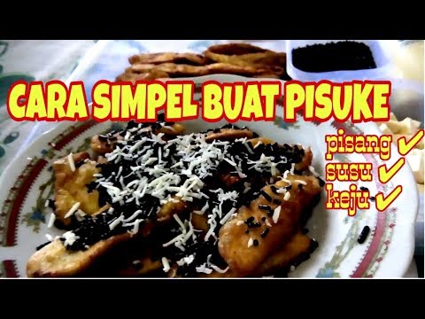 CARA MUDAH BUAT PISUKE (PISANG SUSU KEJU)