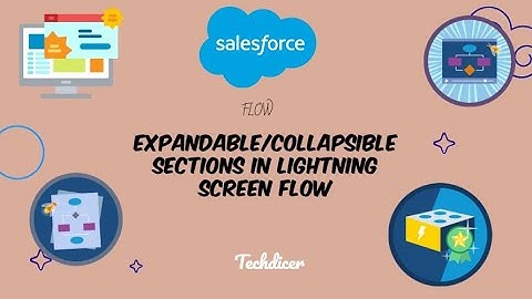 expandable collapsible sections in lightning screen flow