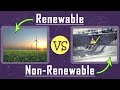 Renewable Versus Non-Renewable Resources Explained