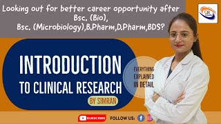 Introduction to Clinical Research and Career Opportunities
