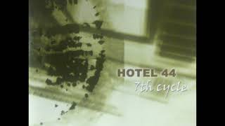 Download Lagu Hotel 44 - 7th Cycle (Full Album) MP3
