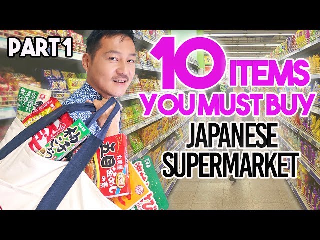 Buy These 10 Items at a Japanese Supermarket PART 1 class=