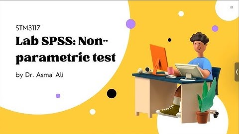 Lab SPSS: Non-parametric test (Group 2)