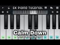 Calm Down (Rema, Selena Gomez) | Perfect Piano   Easy Tutorial